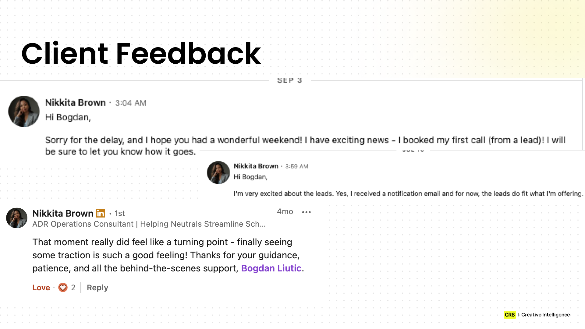client messages: nikkita's real feedback while the campaign ran.